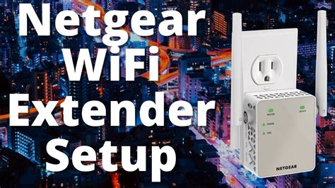 setting up netgear extender